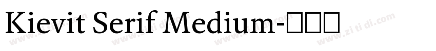 Kievit Serif Medium字体转换